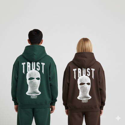 "Trust Nobody"